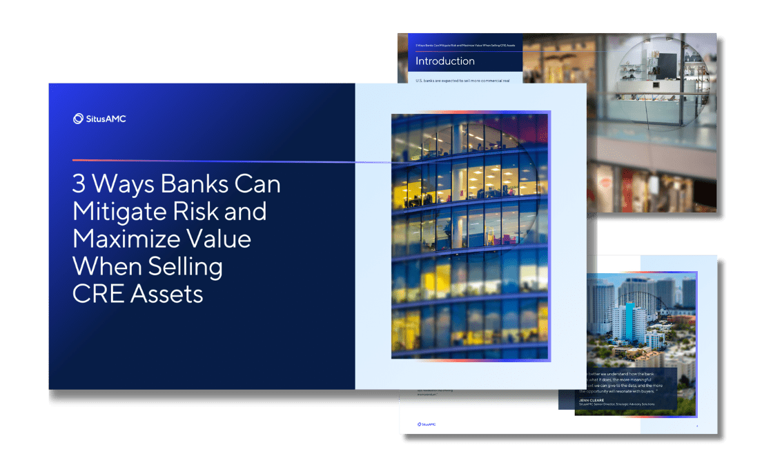 3 Ways Banks Can Mitigate Risk and Maximize Value When Selling CRE Assets  